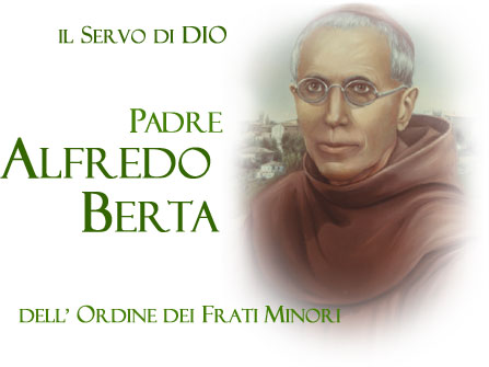 Il Servo di Dio Padre Alfredo Berta